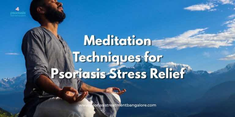 Meditation Techniques for Psoriasis Stress Relief