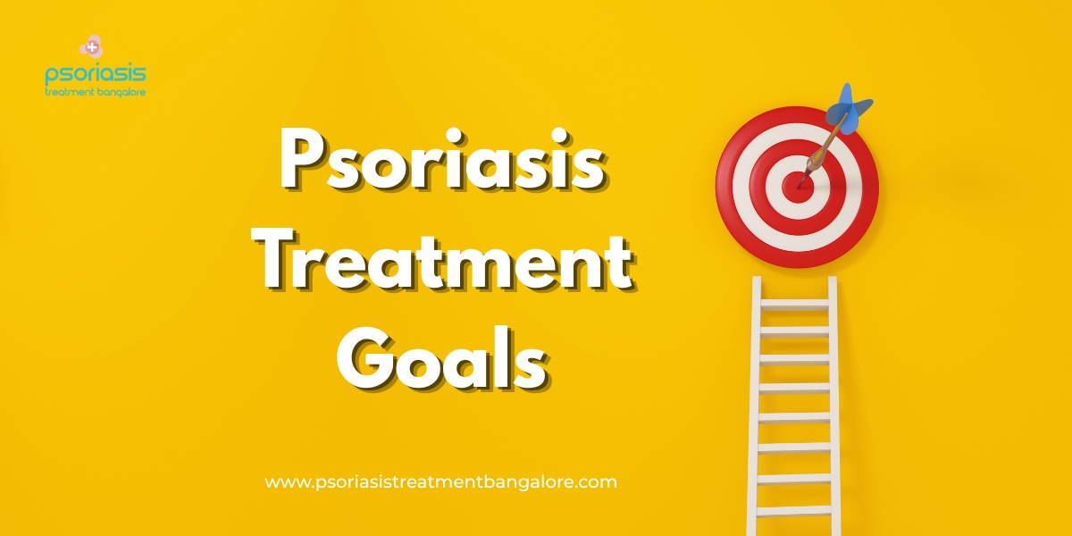 Psoriasis Treatment Goals