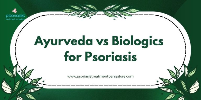 Ayurveda vs Biologics for Psoriasis