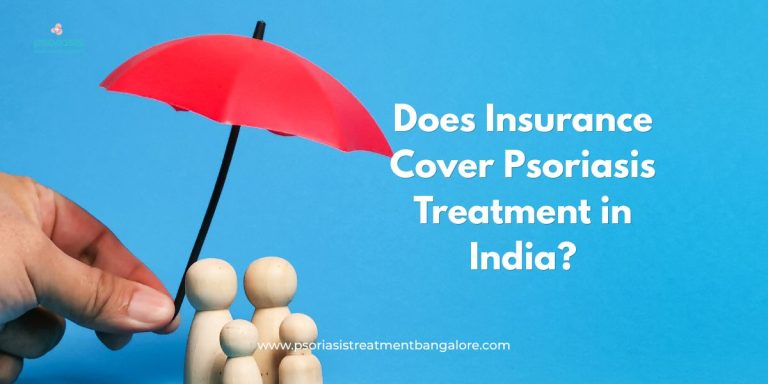 Does Insurance Cover Psoriasis Treatment in India?